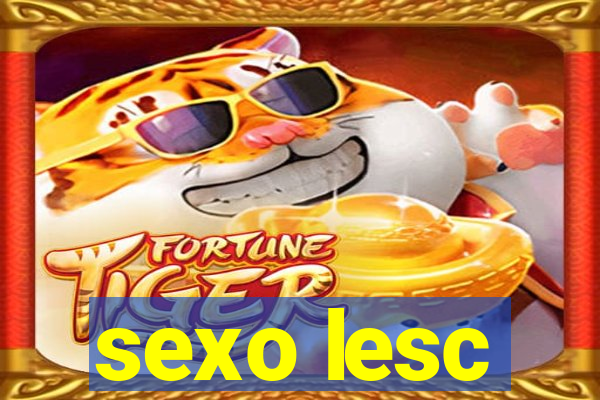 sexo lesc